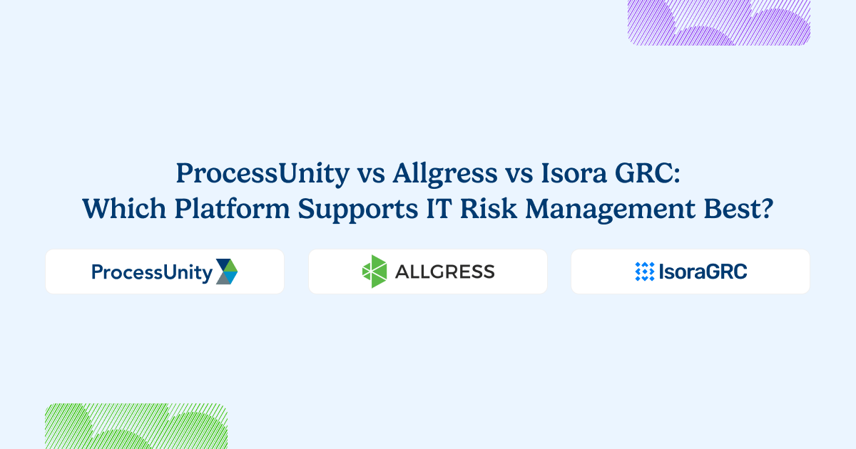 processunity vs allgress vs isora grc